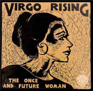 Various - Virgo Rising - The Once And Future Woman
