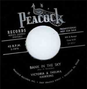 Victoria & Thelma Hawkins - Bank In The Sky / City Called Heaven