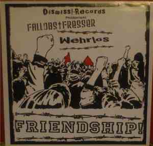 Wehrlos / Fallobstfresser - Friendship!