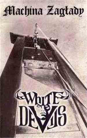White Devils - Machina Zagłady