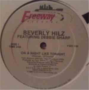 Beverly Hilz Featuring Debbie Sharp - On A Night Like Tonight
