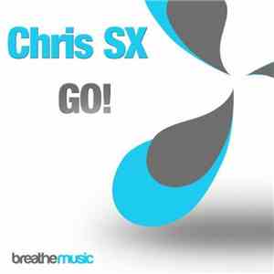 Chris SX - Go!