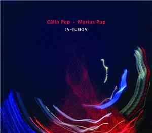 Călin Pop • Marius Pop - In-fusion