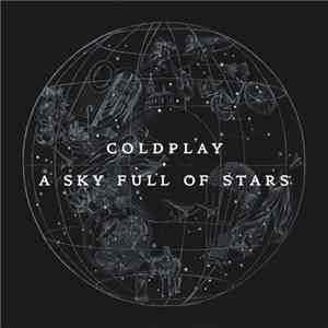 Coldplay - A Sky Full Of Stars