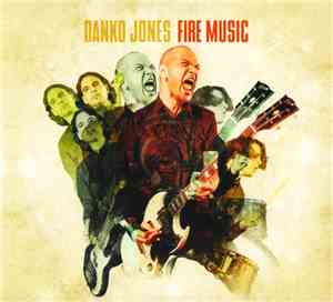 Danko Jones - Fire Music
