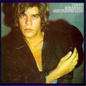David Johansen - Here Comes The Night