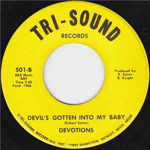 Devotions - Same Old Sweet Lovin / Devil's Gotten Into My Baby