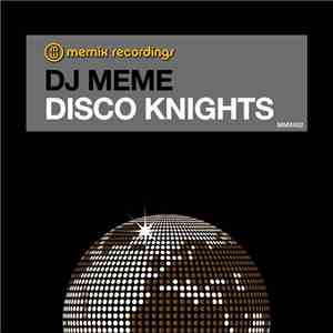 DJ Meme - Disco Knights