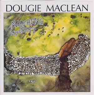 Dougie MacLean - Marching Mystery