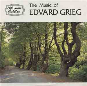 Edvard Grieg - The Music Of Edvard Grieg