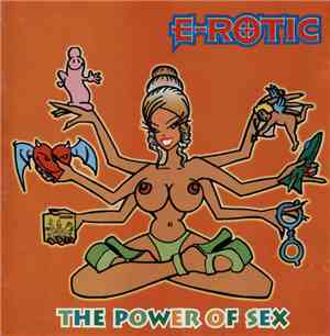 E-Rotic - The Power Of Sex