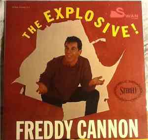 Freddy Cannon - The Explosive!  Freddy Cannon