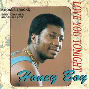 Honey Boy - Love You Tonight