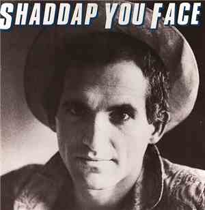 Joe Dolce - Shaddap You Face