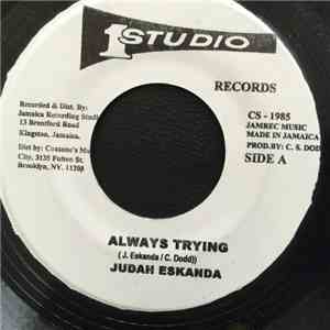 Judah Eskanda - Always Trying
