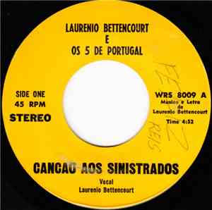 Laurenio Bettencourt e Os 5 de Portugal - Cancao Aos Sinistrados / Historia ...