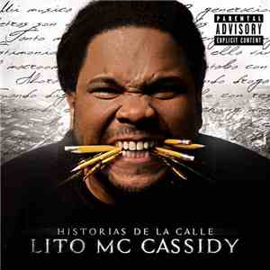 Lito MC Cassidy - Historias De La Calle