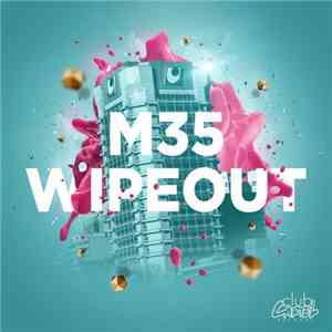 M35 - Wipeout