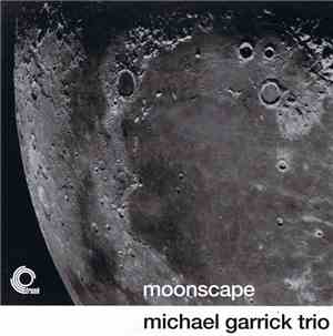 Michael Garrick Trio - Moonscape