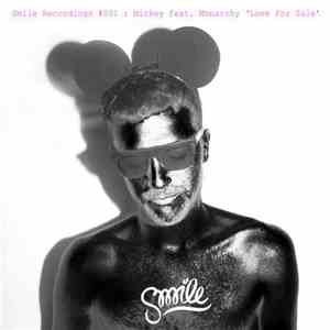 Mickey  Feat. Monarchy  - Love For Sale