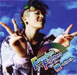 雅-miyavi- - Freedom Fighters -アイスクリーム持った裸足の女神と、機関銃持った裸の王様-