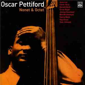 Oscar Pettiford - Nonet & Octet