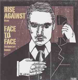 Rise Against / Face To Face - Rise Against / Face To Face