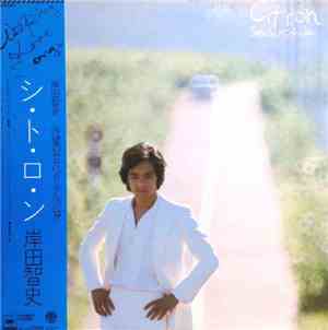 Satoshi Kishida - シ・ト・ロ・ン