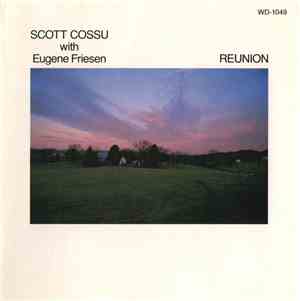Scott Cossu With Eugene Friesen - Reunion