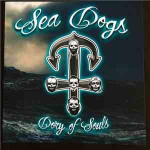 Sea Dogs - Dory Of Souls
