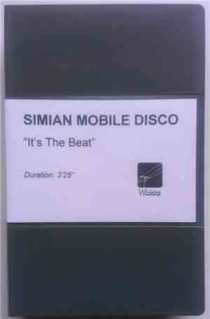 Simian Mobile Disco - It's The Beat