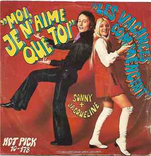 Sonny  + Jacqueline  - Moi, Je N'Aime Que Toi / Les Vacances Commencent