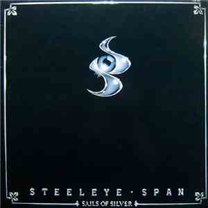 Steeleye Span - Sails Of Silver