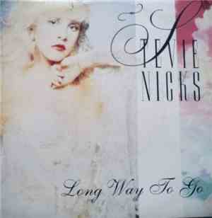 Stevie Nicks - Long Way To Go