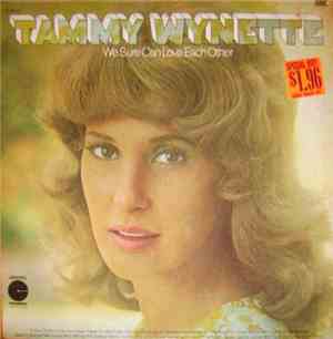 Tammy Wynette - We Sure Can Love Each Other