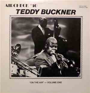 Teddy Buckner - On The Air-Volume 1
