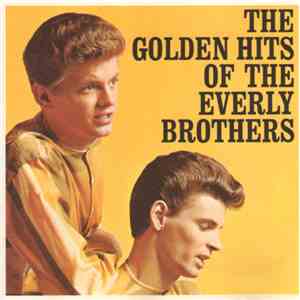 The Everly Brothers - The Golden Hits Of The Everly Brothers