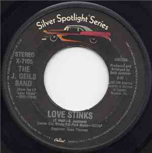 The J. Geils Band - Love Stinks / Freeze Frame