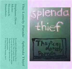 The Lonely Parade - Splenda Thief EP
