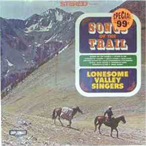 The Lonesome Valley Singers - Songs Of The Trail