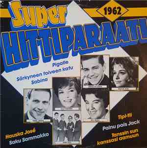 Various - Superhittiparaati 1962