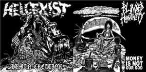 Blinded Humanity / Hellexist - Money Is Not Our God / Human Creation