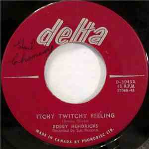 Bobby Hendricks - Itchy Twitchy Feeling / A Thousand Dreams