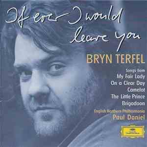 Bryn Terfel, English Northern Philharmonia / Paul Daniel - If Ever I Would  ...