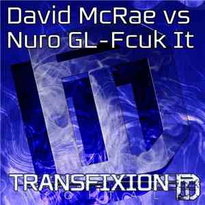 David McRae  Vs Nuro GL - Fcuk It