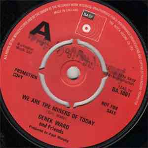 Derek Ward & Friends - We Are The Miners Of Today / The Winter Sun