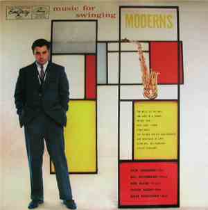 Dick Johnson Quartet - Music For Swinging Moderns