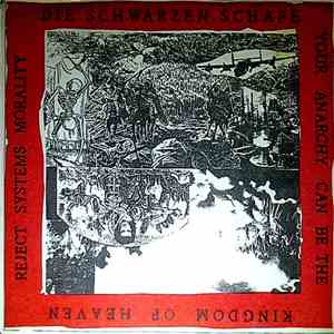 Die Schwarzen Schafe - Your Anarchy Can Be The Kingdom Of Heaven Reject Sys ...