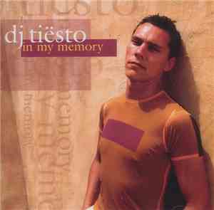 DJ Tiësto - In My Memory