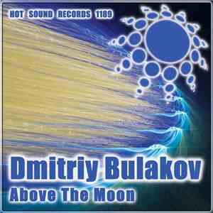 Dmitriy Bulakov - Above The Moon